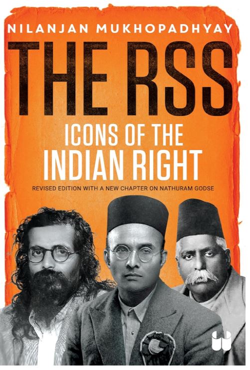 The RSS: Icons of the Indian Right (New edition)